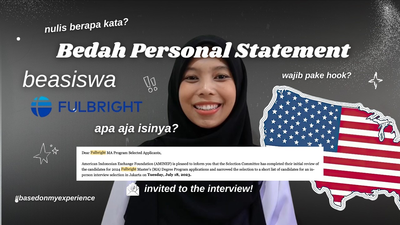 Bedah personal statement Beasiswa Fulbright AS🇺🇸 - invited to the interview!