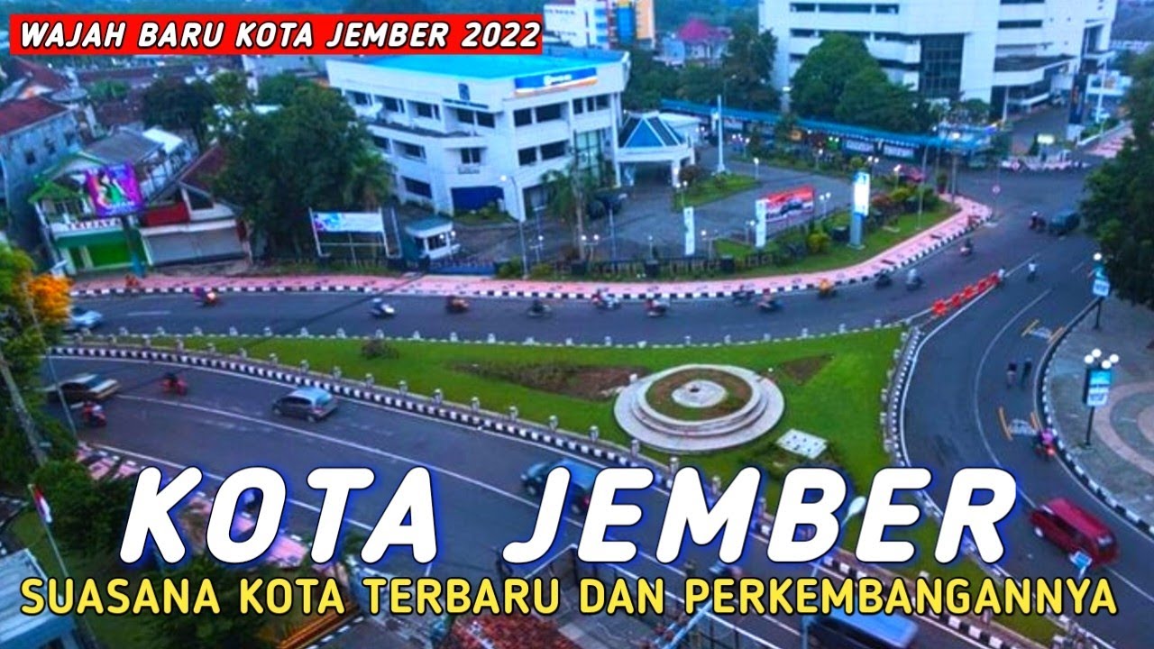 SUASANA KOTA JEMBER TERBARU SEBELUM JFC 2022 DIMULAI