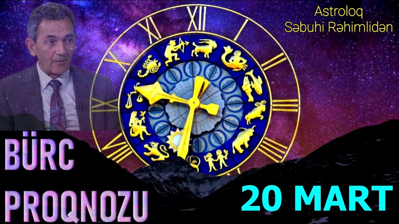 BÜRCLƏR 👉 20 MART ▶ XÜSUSİ