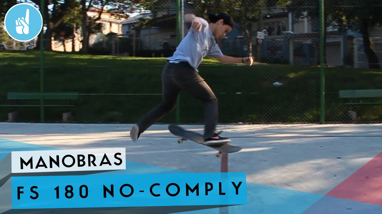 Como mandar FS 180 No-Comply | Sobreskate