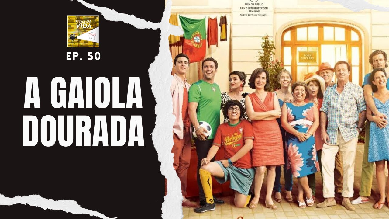 A Gaiola Dourada (2013) R&uacute;ben Alves | Fitas da Vida #50 (Especial Dia de Portugal)