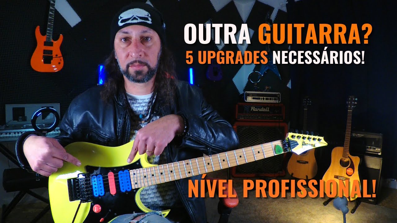 5 Upgrades Essenciais Para Melhorar Sua Guitarra (Vale Muito a Pena)