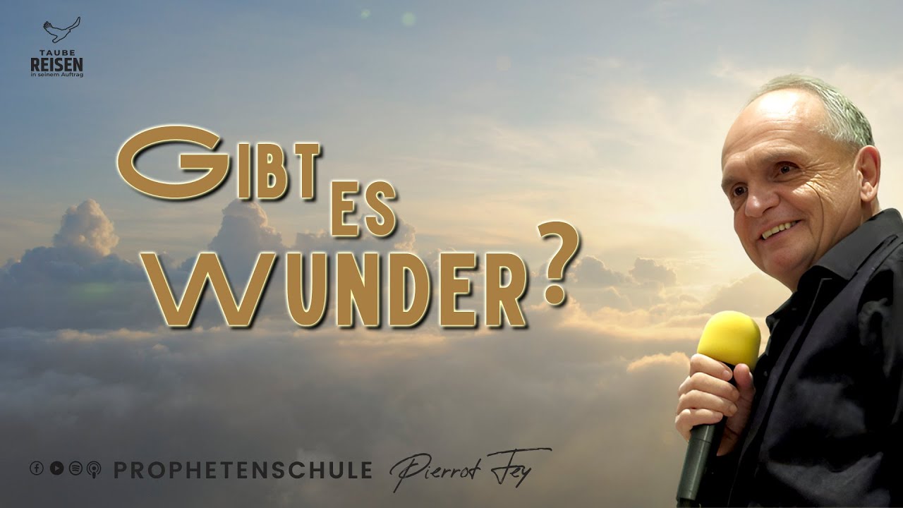 Pierrot Fey 🇦🇹 I Gibt es Wunder?