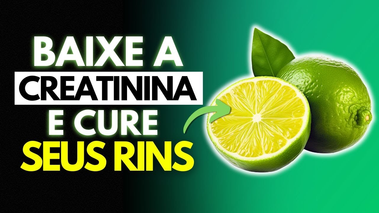 Como Baixar a Creatinina: 3 Frutas Que Voc&ecirc; Deve Comer e 3 Que Voc&ecirc; Nunca deve Tocar