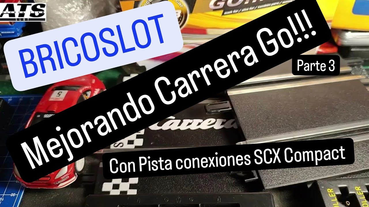 Mejorando Sistema Carrera Go - Parte 3 == Pista Conexiones - [BRICOSLOT] - 110