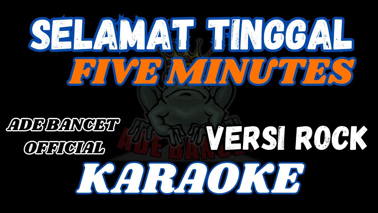 KARAOKE SELAMAT TINGGAL | VERSI ROCK