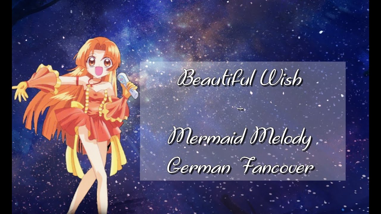 [Jojo] Mermaid Melody - Beautiful Wish [German Fancover]