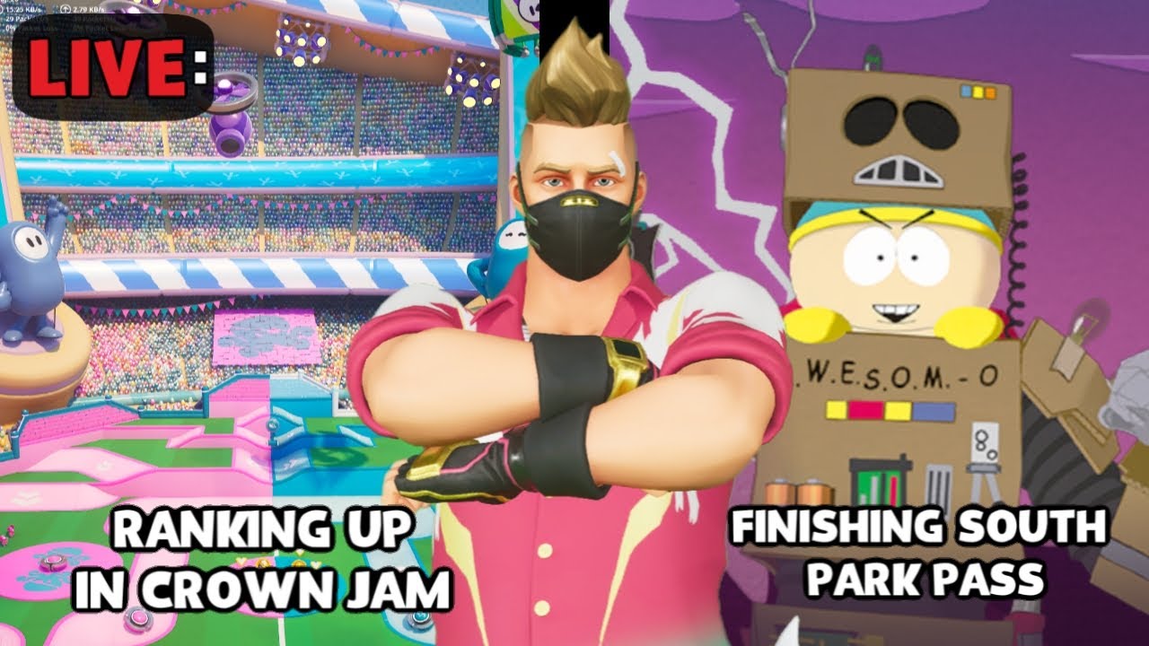 🔴LIVE🔴 Grinding Crown Jam and Finishing South Park Pass
