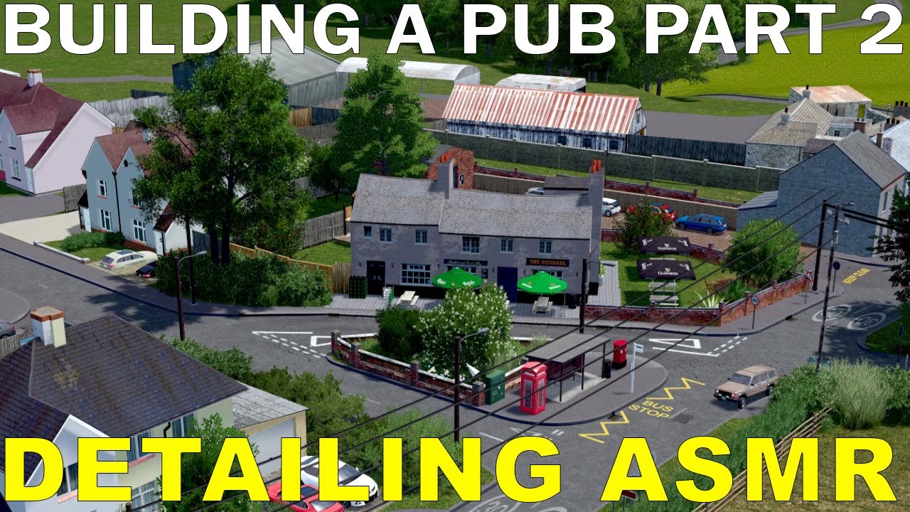 DETAILING ASMR - Building A Pub - Part 2