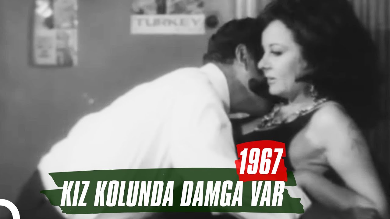 Kız Kolunda Damga Var | 1967 | Fatma Girik Sadri Alışık