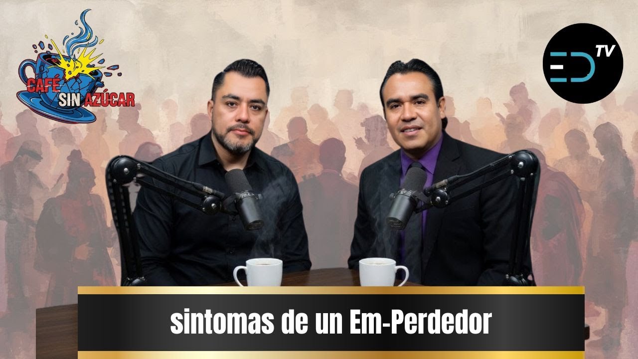 Sintomas de un Em-Perdedor (Café sin Azúcar)