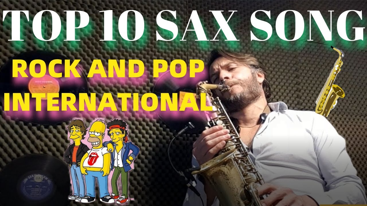 🎷 TOP 10  SOLOS Y RIFF EN SAXOFÓN 🎷 ROCK AND POP on YOUTUBE PART 1 🎷