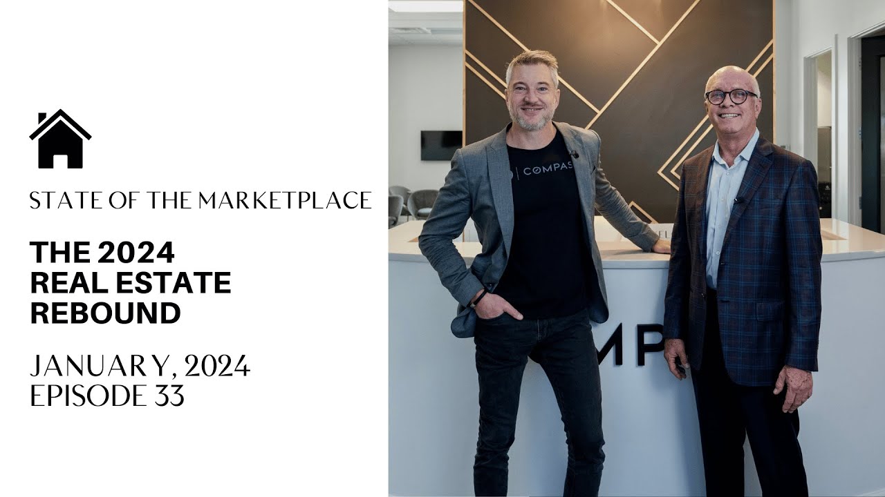 The 2024 Real Estate Rebound | Carpenter Kessel - Compass Real Estate