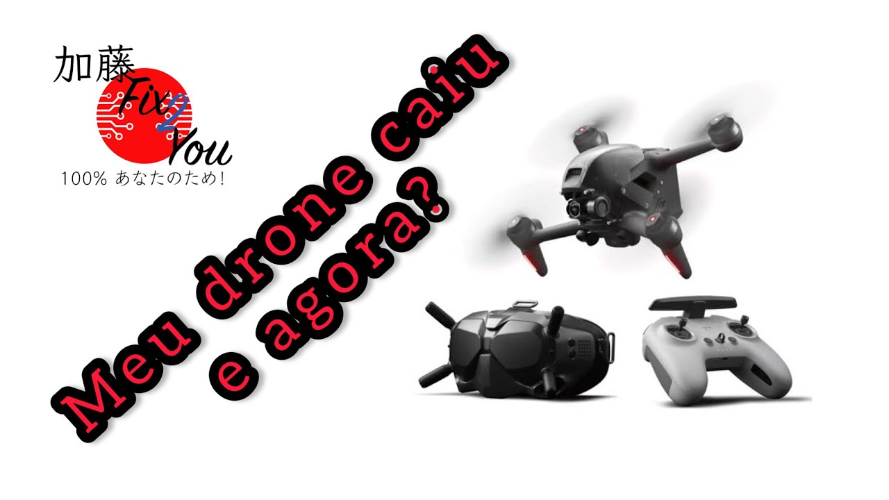 Meu drone caiu e agora?
