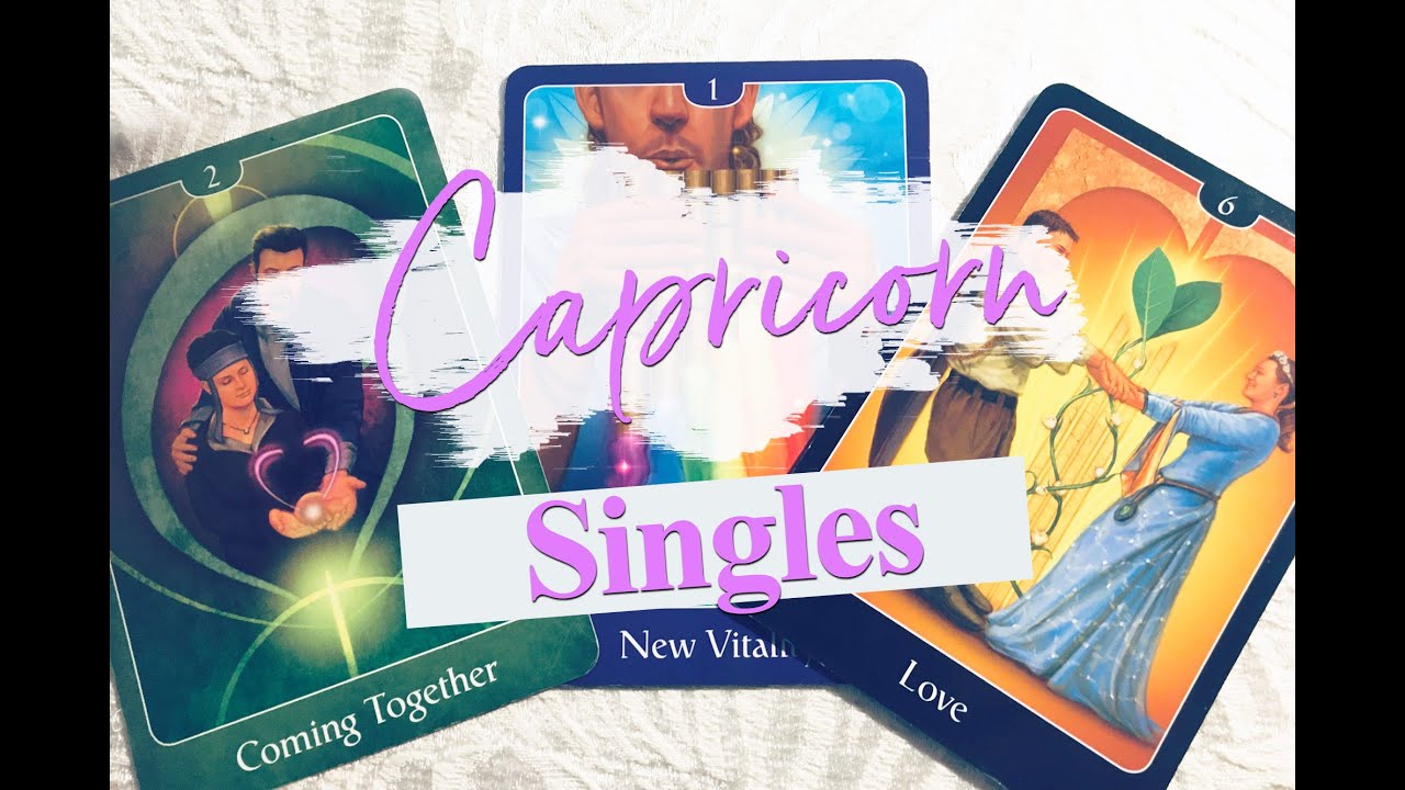 CAPRICORN SINGLES - OCTOBER 19 - 26