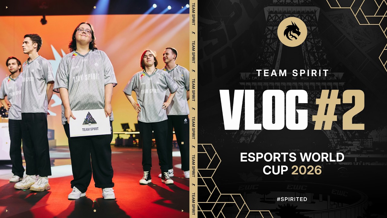 TEAM SPIRIT: EWC 2026. VLOG 2 (ENG SUB)