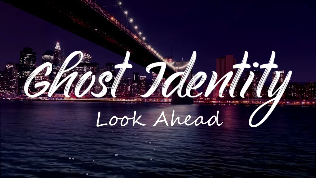Ghost Identity - Look Ahead [Decent Life EP]