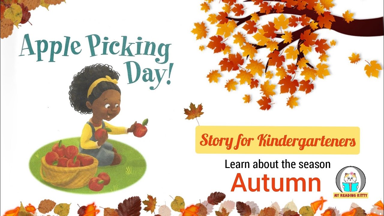 Apple Picking Day|Read with me story for Kindergarten|Learn about seasons -Autumn,October,Halloween