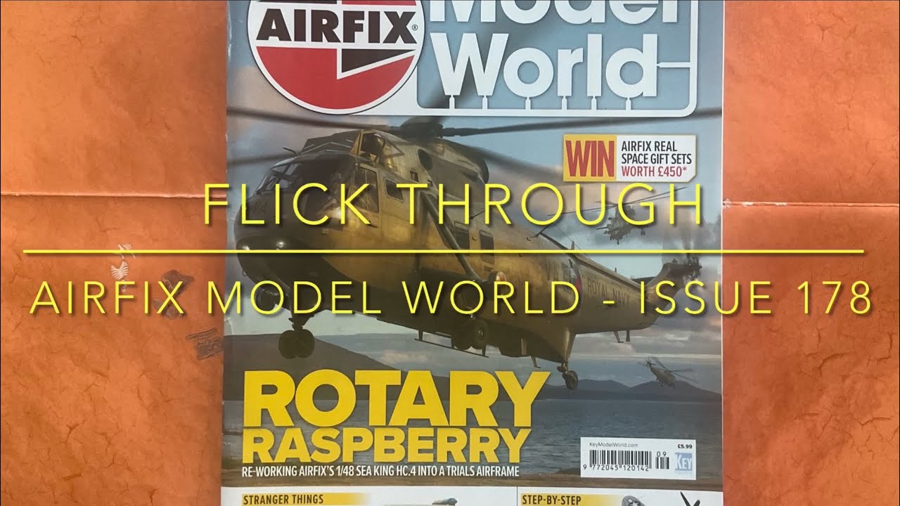 Пролистайте — Airfix Model World, выпуск 178