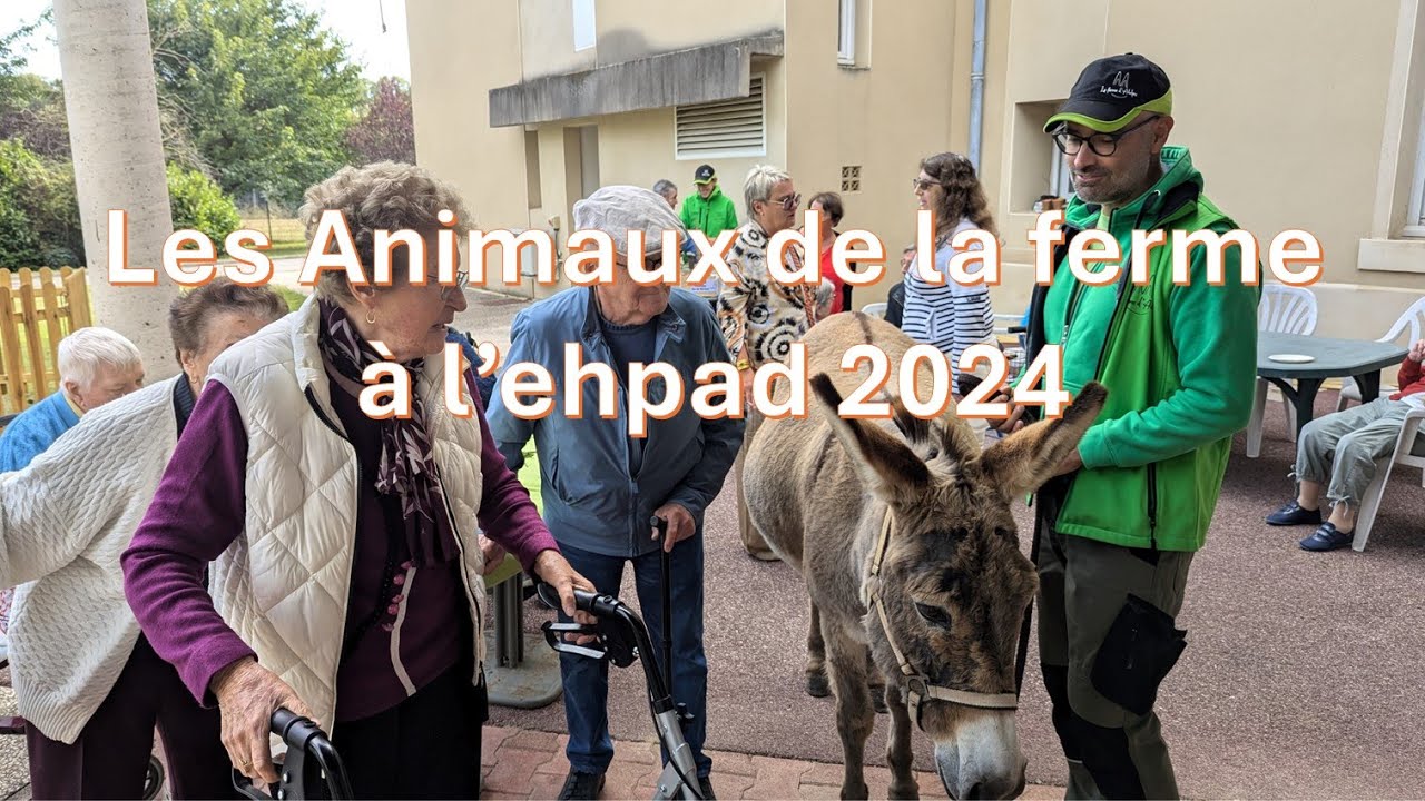 Les animaux de la ferme à l'ehpad 2024
