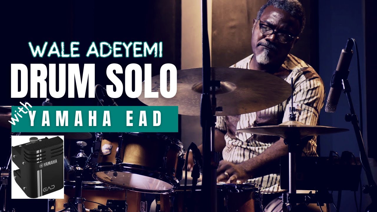 Drum Solo With Yamaha EAD - Wale Adeyemi