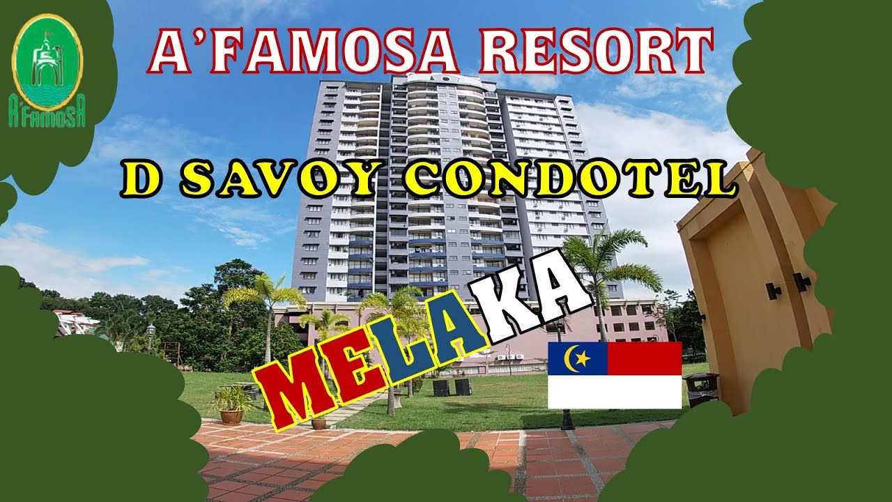 A Famosa Resort - D Savoy Condo, Melaka
