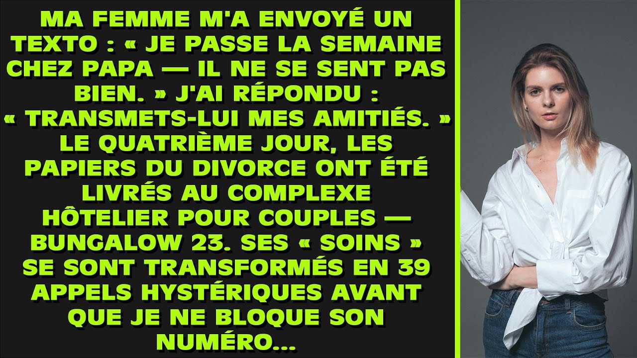 L'histoire du 'père malade' de ma femme s'est effondrée lorsque les papiers du divorce l'ont trouvée