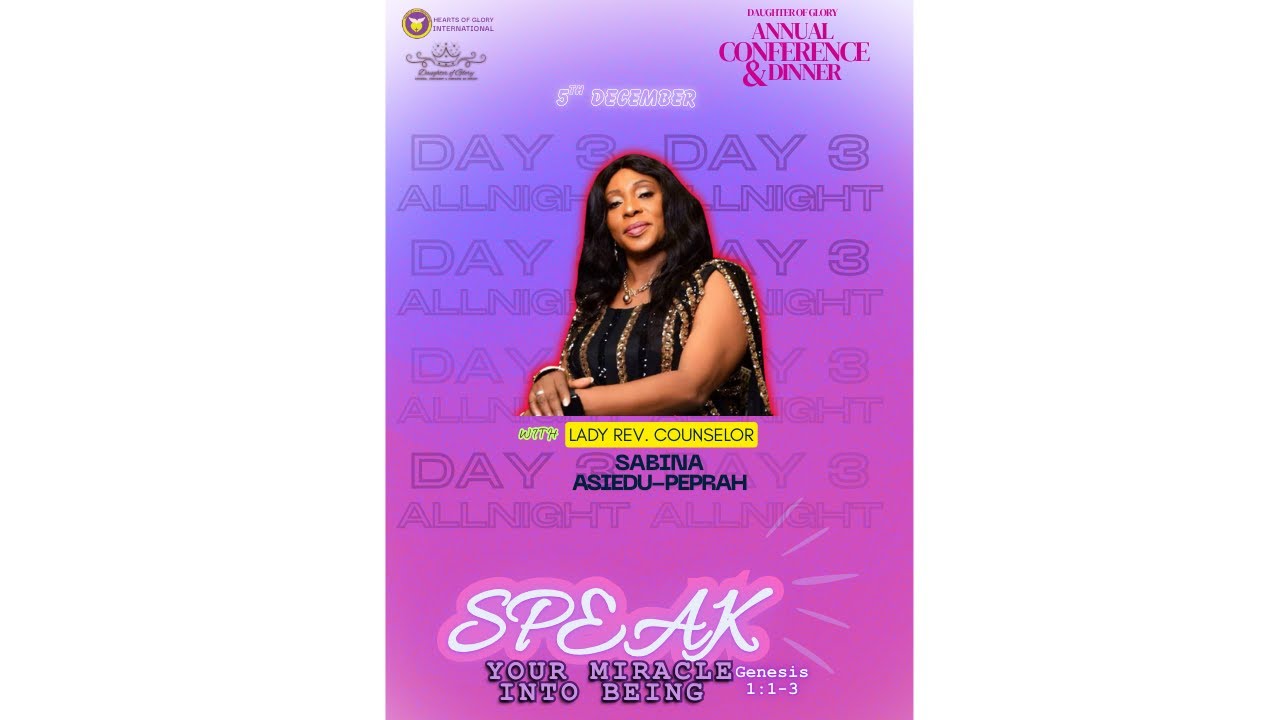 Day 3 Ministration by Lady Rev. Sabina Asiedu-Peprah || Daughter of Glory Conference and Dinner 2025