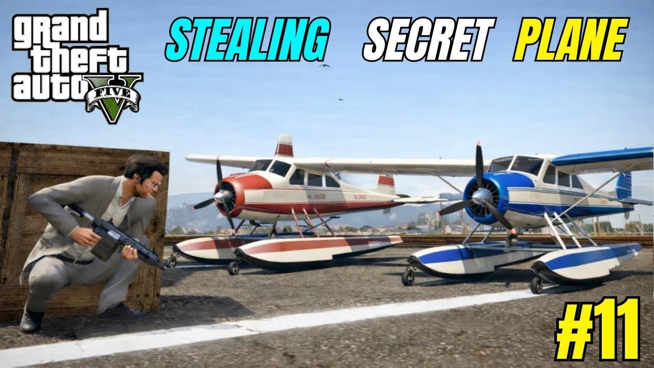 STEALING SECRET PLANE 🛩️| GTA V GAMEPLAY #11