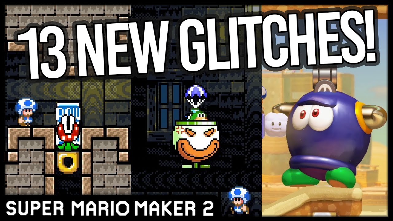 13 New Glitches in Super Mario Maker 2