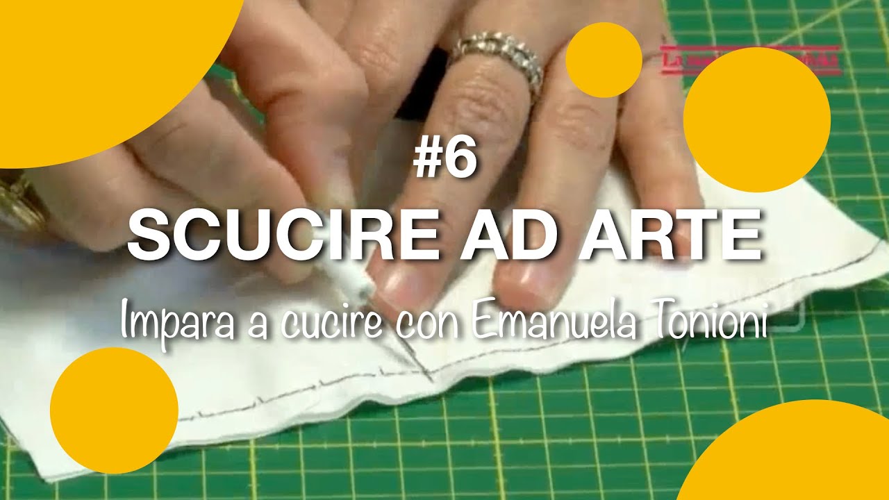 #6 - Scucire ad arte