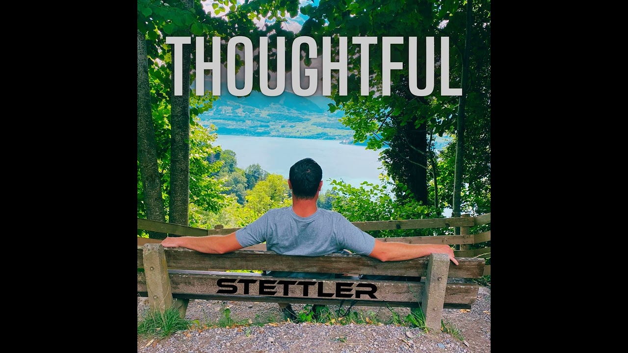 Stettler - Thoughtful  (Radio Edit)