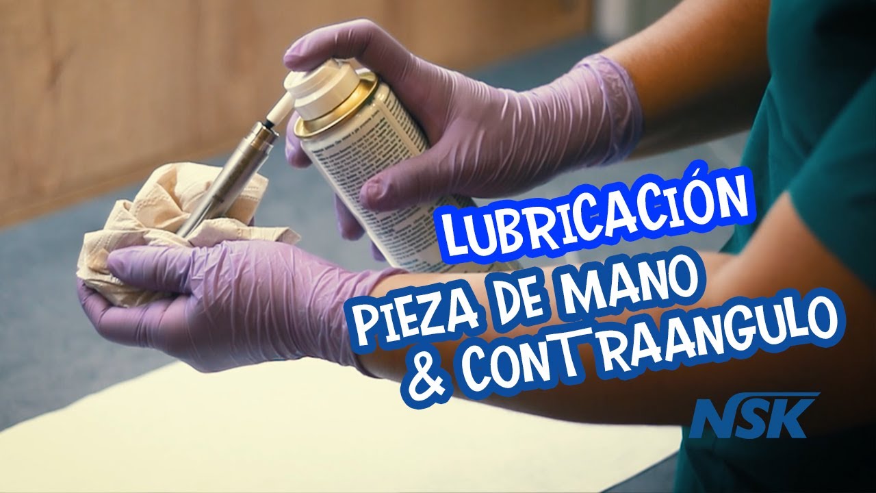 Lubricación Pieza y Contraangulo