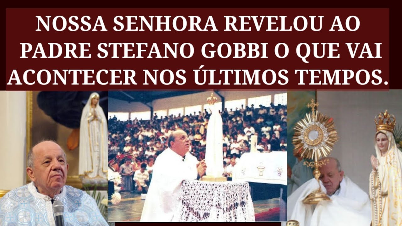 Revelação De Nossa Senhora Ao Padre Stefano Gobbi Sobre Os Últimos Tempos.