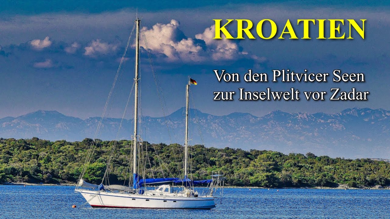 KROATIEN - Von den Plitvicer Seen zur Inselwelt vor Zadar