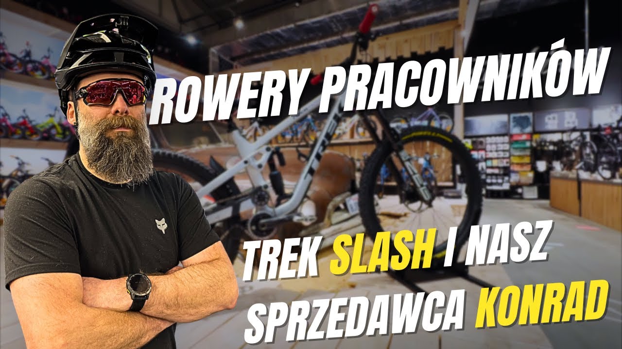 Na czym jeździ Konrad? | Slash 9.8 Gen 6 | Rowery Pracowników – Fabryka Rowerów