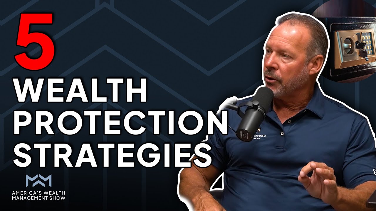 5 Strategies to PROTECT Your Wealth