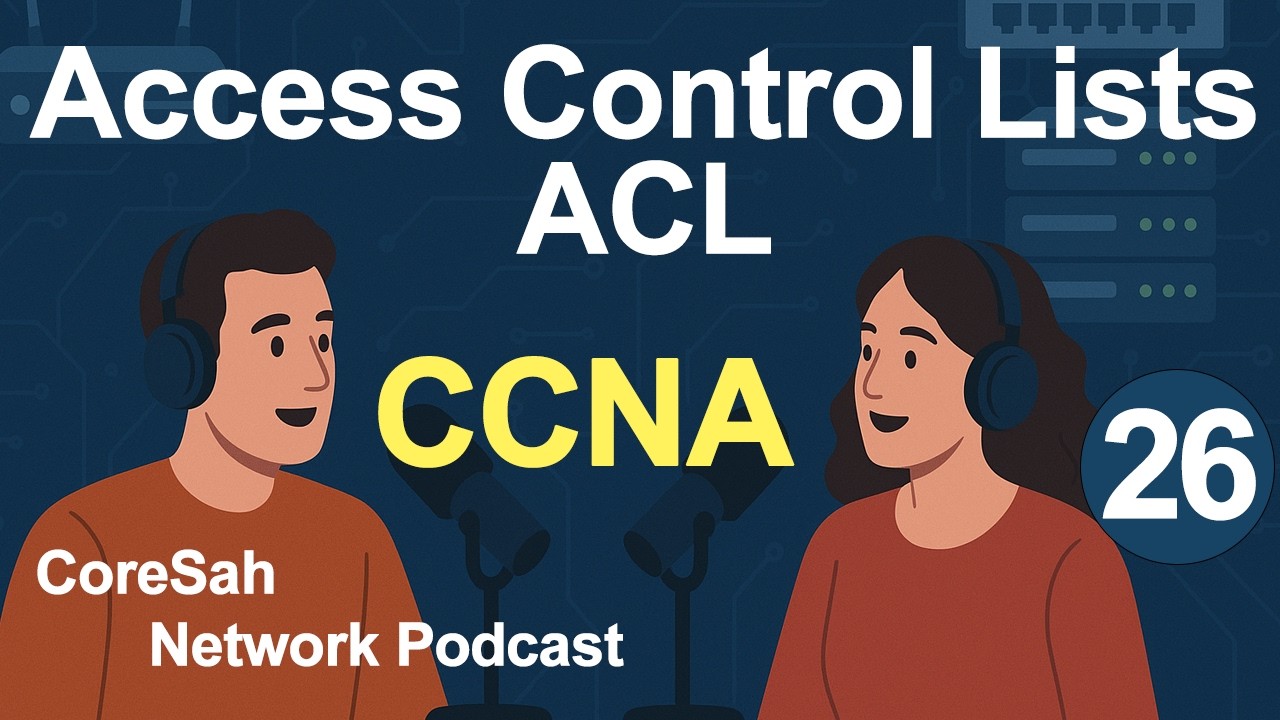CCNA CHAPTER 26 Podcast | Access Control Lists ACL  | CCNA 200301#ccna #acl #networking #cisco