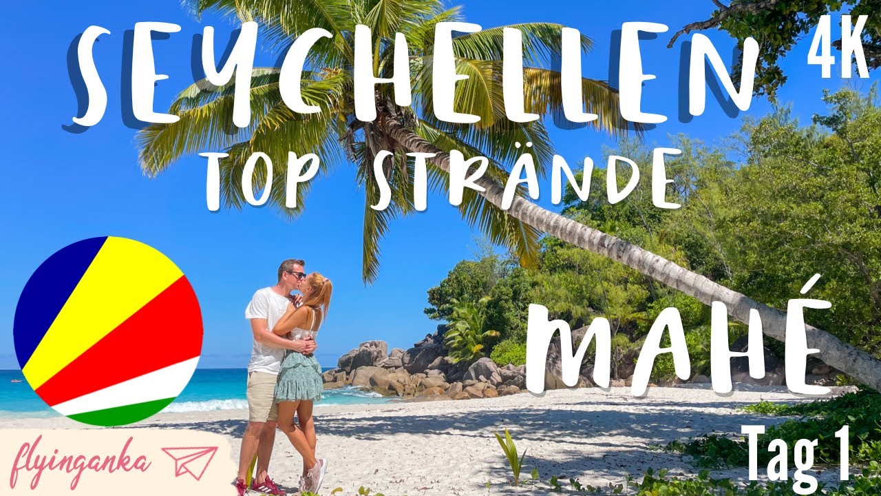 Seychellen 4K 2021 #1 Reisetipps für Mahé, die schönsten Strände