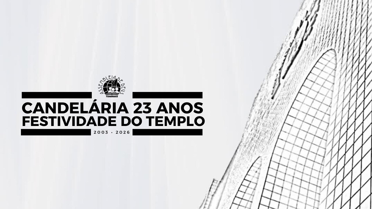 FESTIVIDADE DO TEMPLO CANDELÁRIA - 23 ANOS