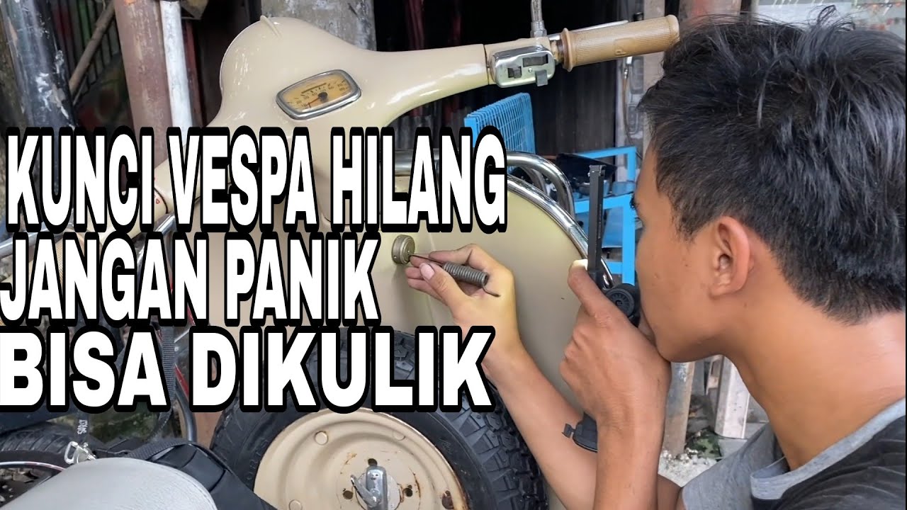 Ngulik kunci stang dan kunci Box Vespa Tua