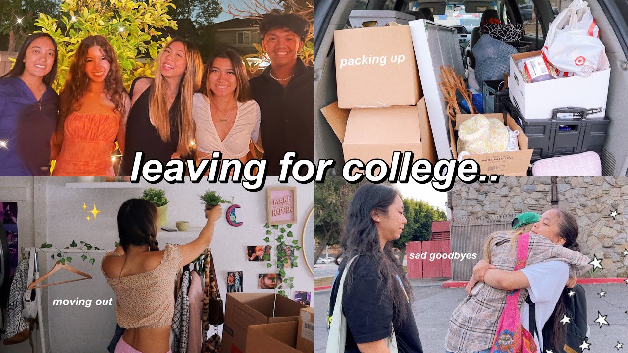 moving out & leaving for college..