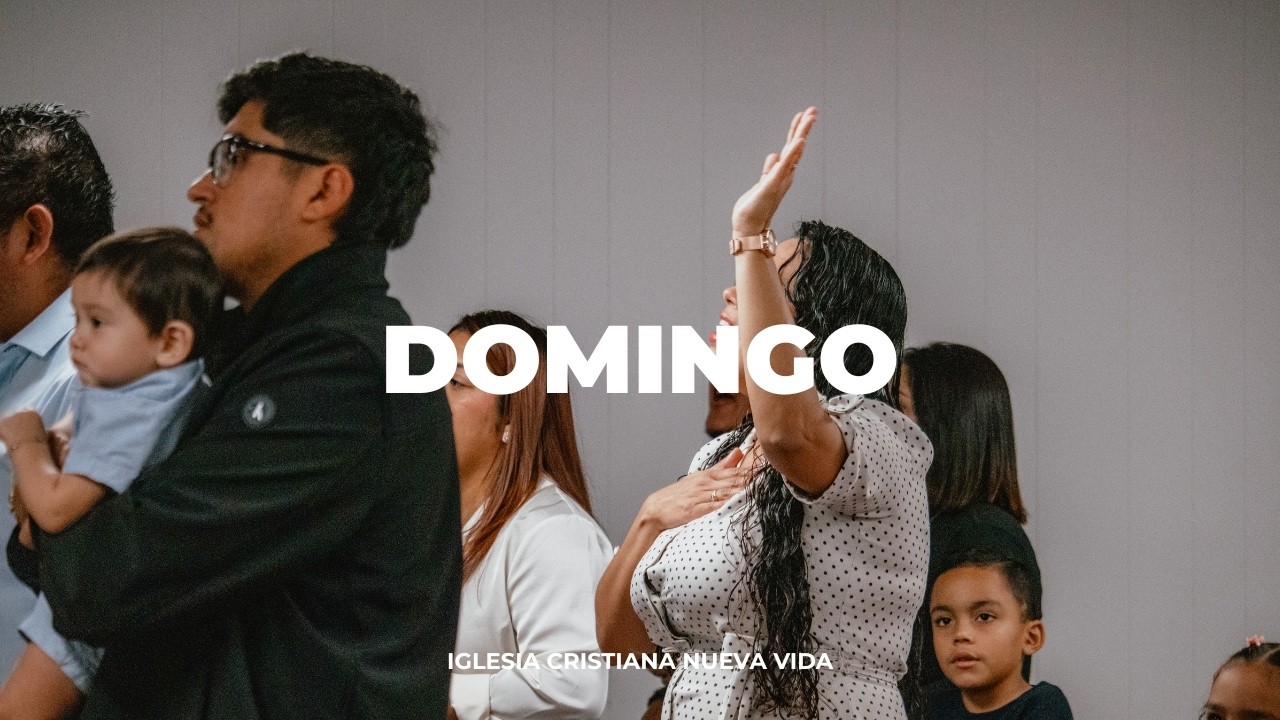 NUEVA VIDA // SERVICIO DOMINICAL // 02/22/2026