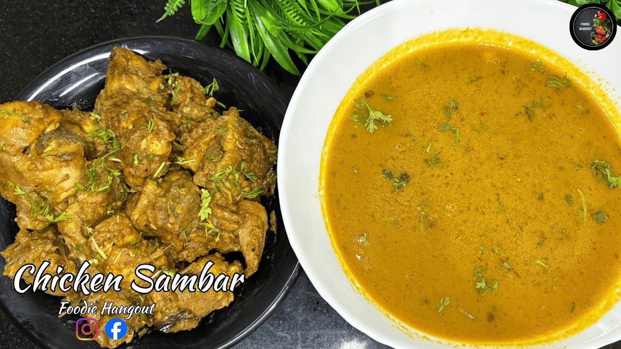 Chicken Sambar with Fry Recipe | Tasty Chicken Curry | Chicken Fry Recipe | Masala Chicken Fry