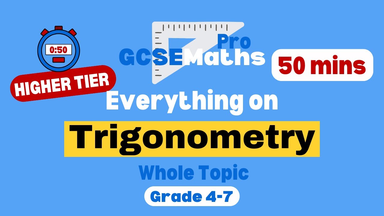 EVERYTHING TRIGONOMETRY in 50 minutes! Higher Tier | GCSE Maths Pro