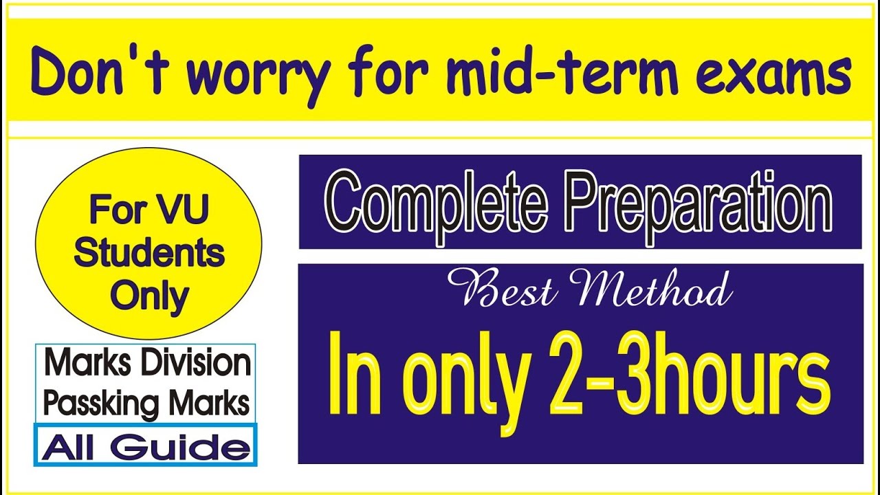 How to Prepare Mid Term Exams | Complete Easy/Conceptual Preparation Method|| VU Exams || Short Time