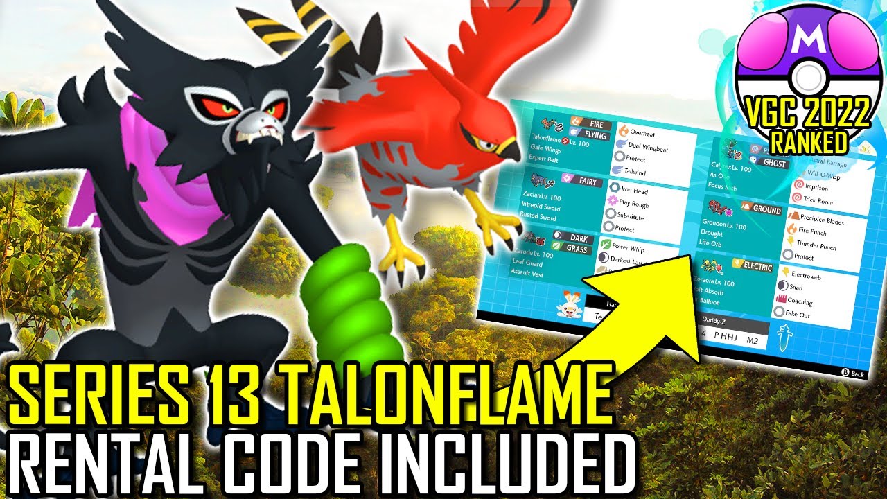 SERIES 13 TALONFLAME TEAM | VGC 2022 | Pokémon Sword & Shield - Pokesports