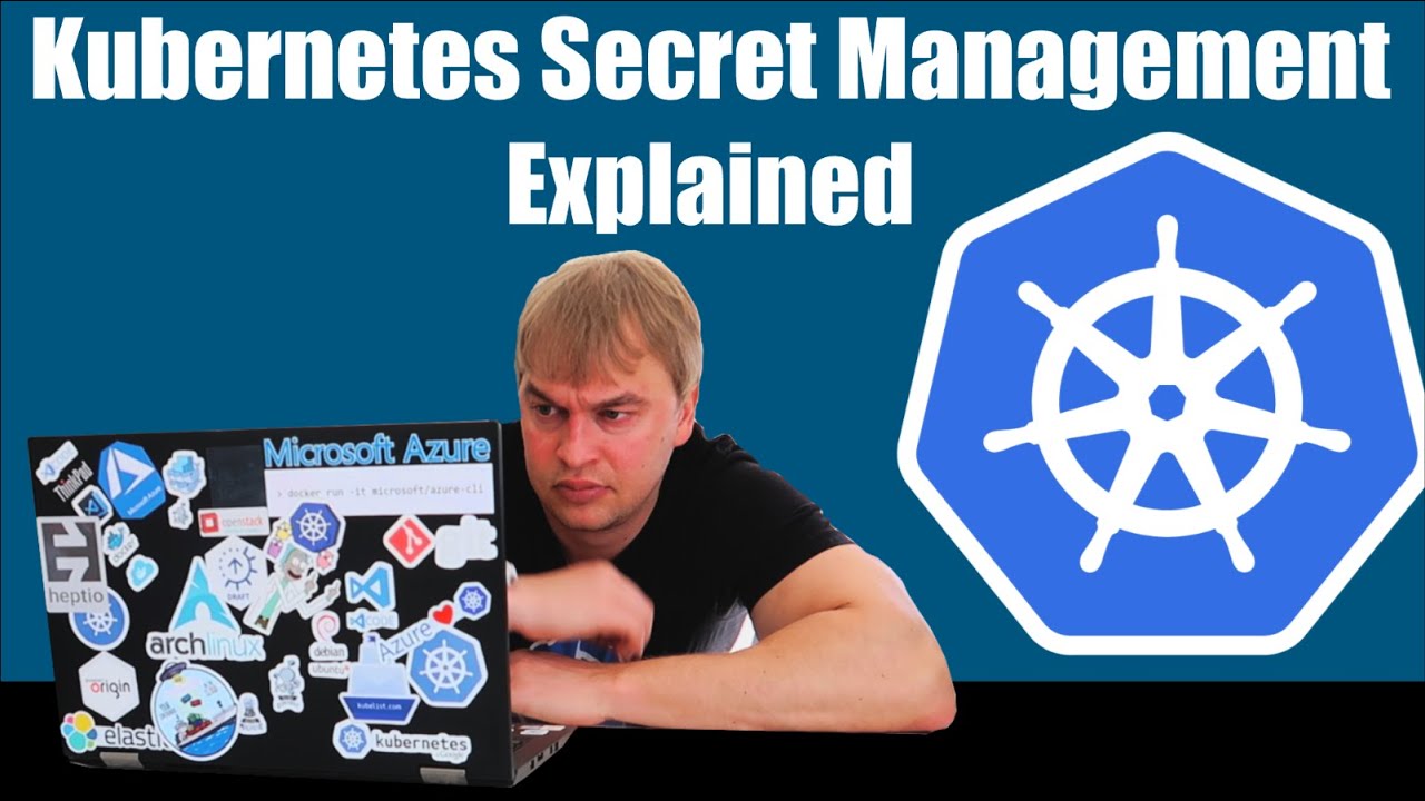 Объяснение управления секретами в Kubernetes