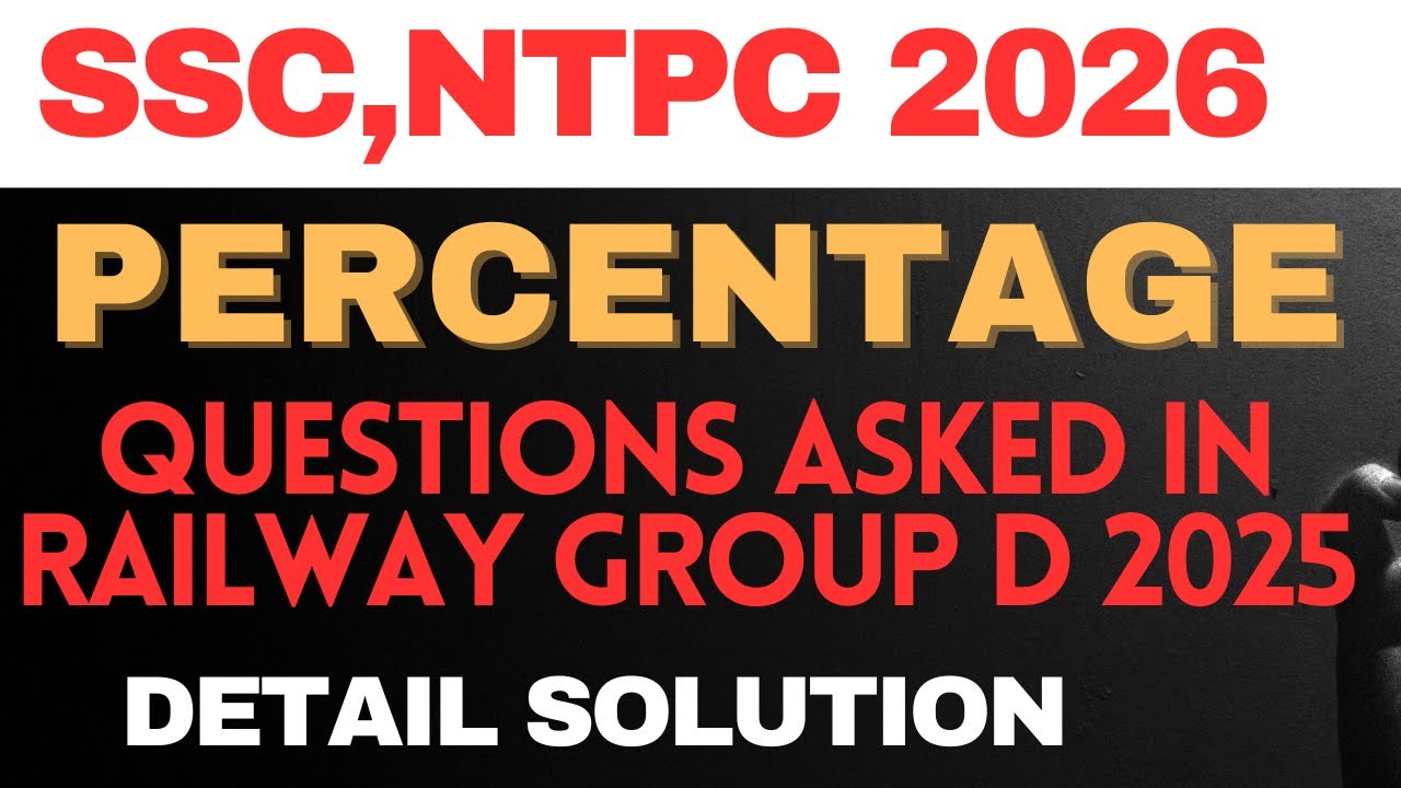 PERCENTAGE  Questions asked in RAILWAY GROUP D 2025 #gaganpratapmaths #abhinaymaths #adityaranjansir