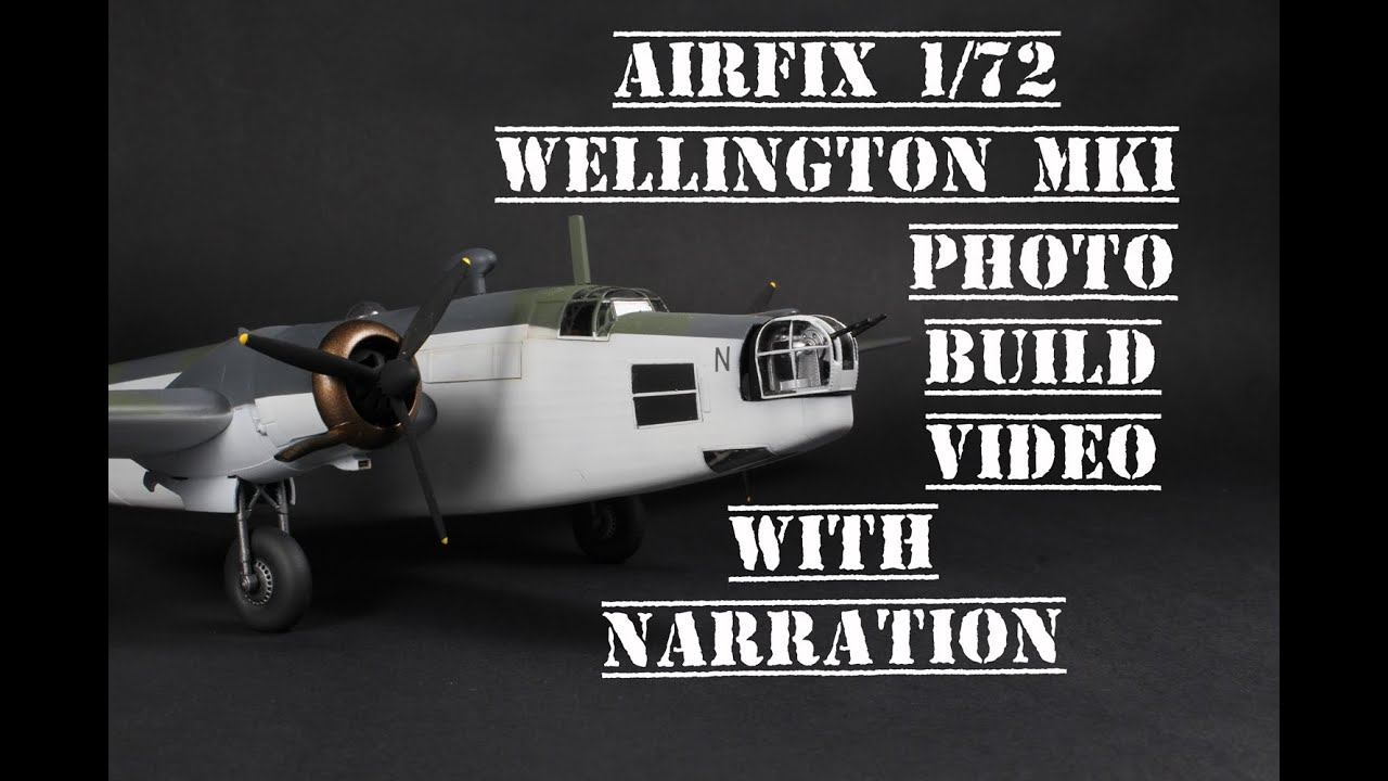 Airfix 1/72 Wellington Mk1 Photo Build, with narration!